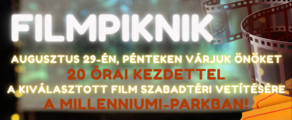 FILMPIKNIK A MILLENIUMI PARKBAN
