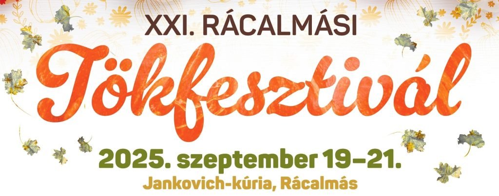 XXI. RÁCALMÁSI TÖKFESZTIVÁL